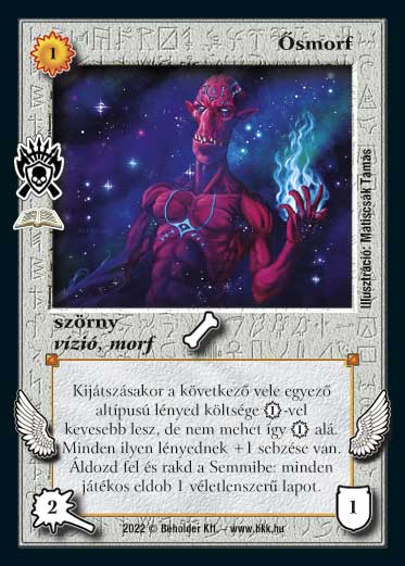 Kiadás: Hordázás (Zén)
Gyakoriság: ritka