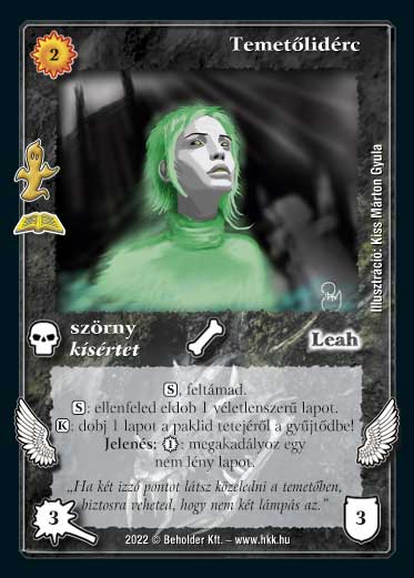 Kiadás: Kísértetjárás (Zén), Védnök 2023
Gyakoriság: ritka