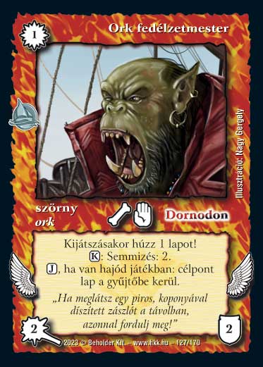 Kiadás: Hódítások
Gyakoriság: nem gyakori