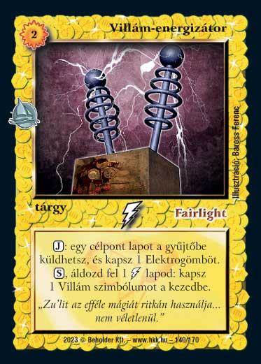 Kiadás: Hódítások
Gyakoriság: nem gyakori