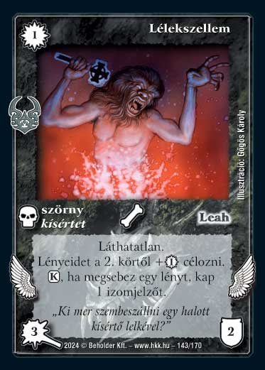 Kiadás: Ősi Káosz
Gyakoriság: nem gyakori
