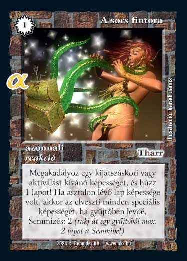 Kiadás: Alfa Pakli - Boszorkányok
Gyakoriság: ritka