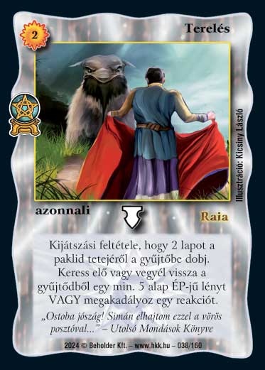 Kiadás: Varázsdimenzió
Gyakoriság: ritka