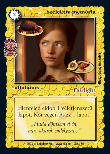 Kiadás: Varázsdimenzió
Gyakoriság: gyakori