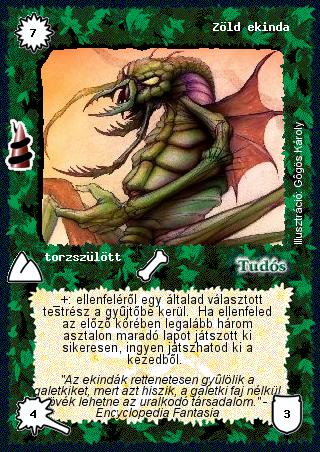 Kiadás: Rúvel hegy, Alappakli, 6. kiadás (Ősök Városa)
Gyakoriság: gyakori