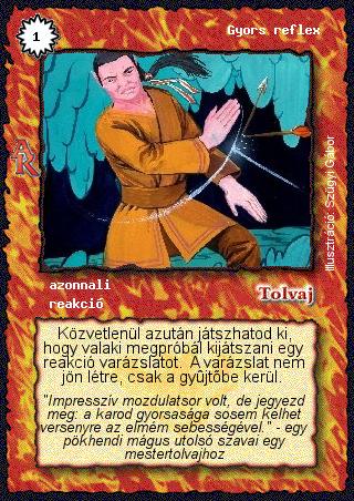 Kiadás: Alanori Krónika
Gyakoriság: ritka