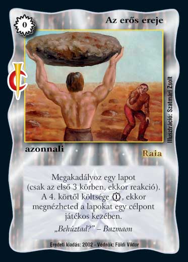 Kiadás: Sötét kor, Alappakli, 8. kiadás, Védnök 2023
Gyakoriság: ritka