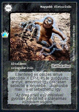 Kiadás: Ősi legendák
Gyakoriság: ritka