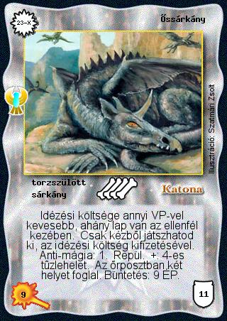 Kiadás: Ébredés
Gyakoriság: ritka