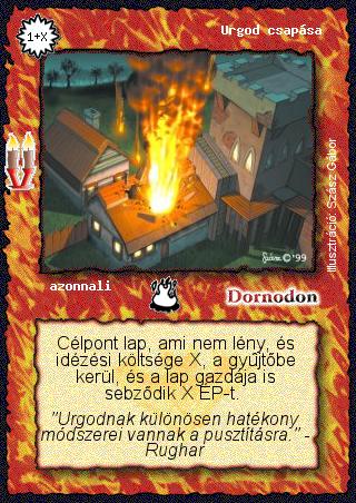 Kiadás: Régmúlt, Alappakli, 8. kiadás
Gyakoriság: gyakori