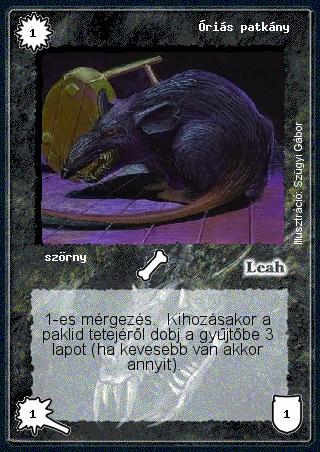 Kiadás: Alappakli, 1. kiadás, Alappakli, 2. kiadás, Alappakli, 3. kiadás, Alappakli, 4. kiadás, Túlélők Földje
Gyakoriság: gyakori