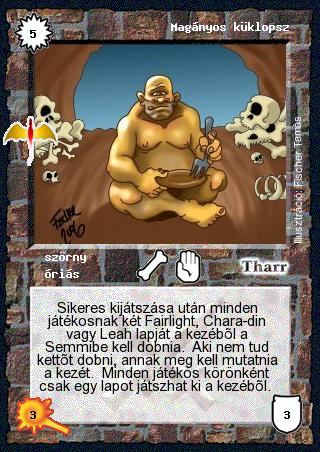 Kiadás: Sárkánymágia
Gyakoriság: ritka