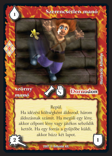 Kiadás: Misztikus Erők
Gyakoriság: ritka