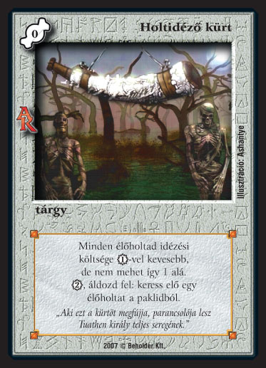 Kiadás: Alanori Krónika
Gyakoriság: ritka