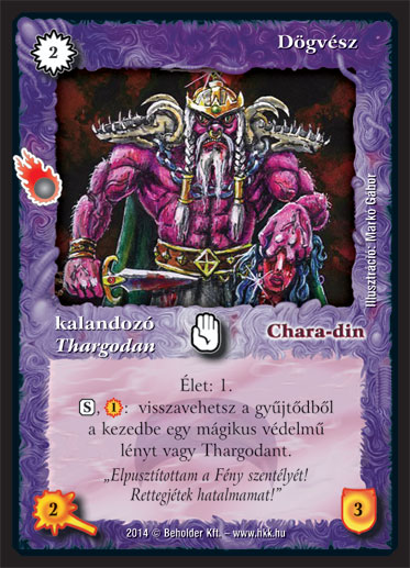 Kiadás: Mágusok Alkonya
Gyakoriság: nem gyakori