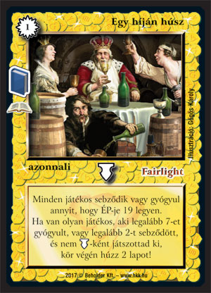 Kiadás: Szólások (Zén)
Gyakoriság: ritka