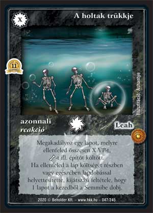 Kiadás: Alappakli, 10. kiadás, Alappakli, 11. kiadás
Gyakoriság: ritka