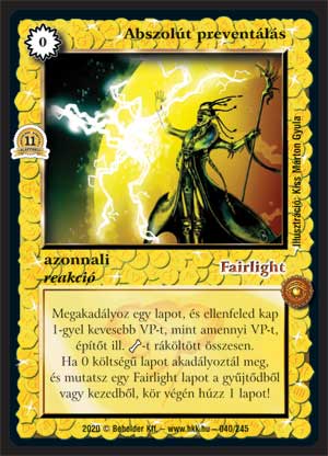 Kiadás: Alappakli, 10. kiadás, Alappakli, 11. kiadás
Gyakoriság: ritka