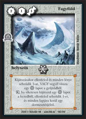 Kiadás: Alappakli, 11. kiadás
Gyakoriság: nem gyakori