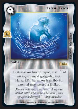 Kiadás: Alappakli, 11. kiadás
Gyakoriság: ritka