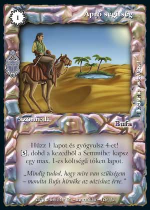 Kiadás: Homokdűnék
Gyakoriság: nem gyakori