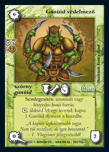 Kiadás: Roxat céhei
Gyakoriság: ritka